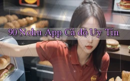 90 nohu app cá độ uy tín