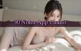 90 nohu app casino