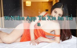 90 nohu app tài xỉu ăn tiền
