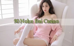 90 nohu bài casino