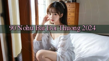 90 nohu bai doi thuong 2024