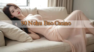 90 nohu bao casino