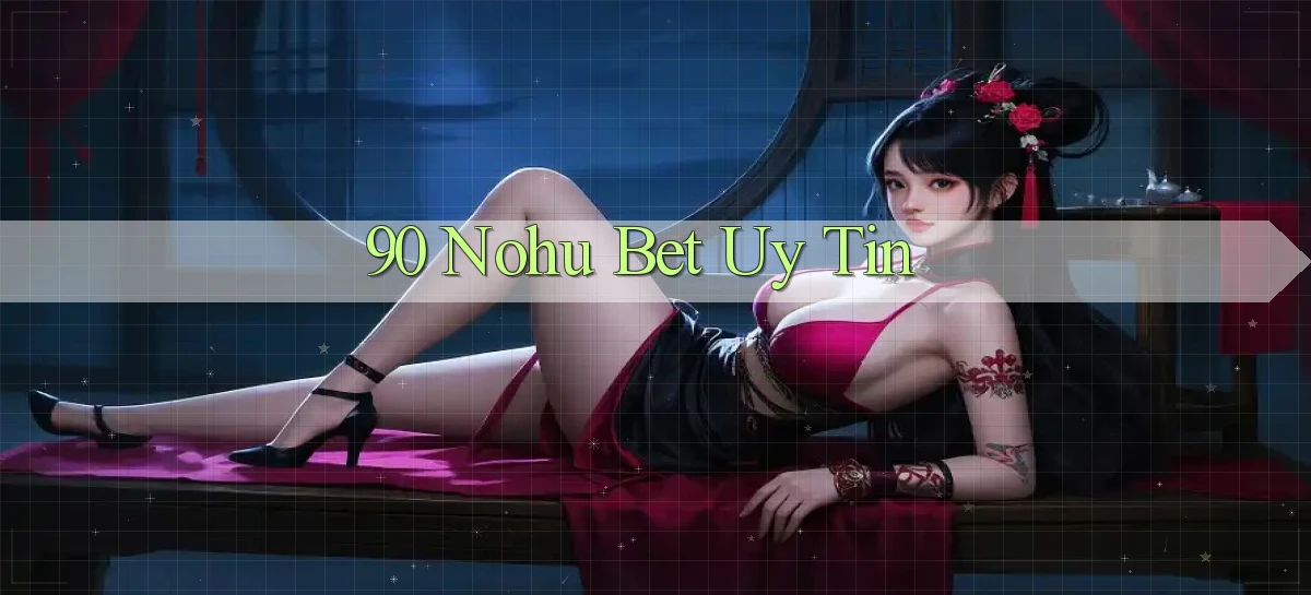 90 nohu   Website Game Online Có Lối Vào 24h