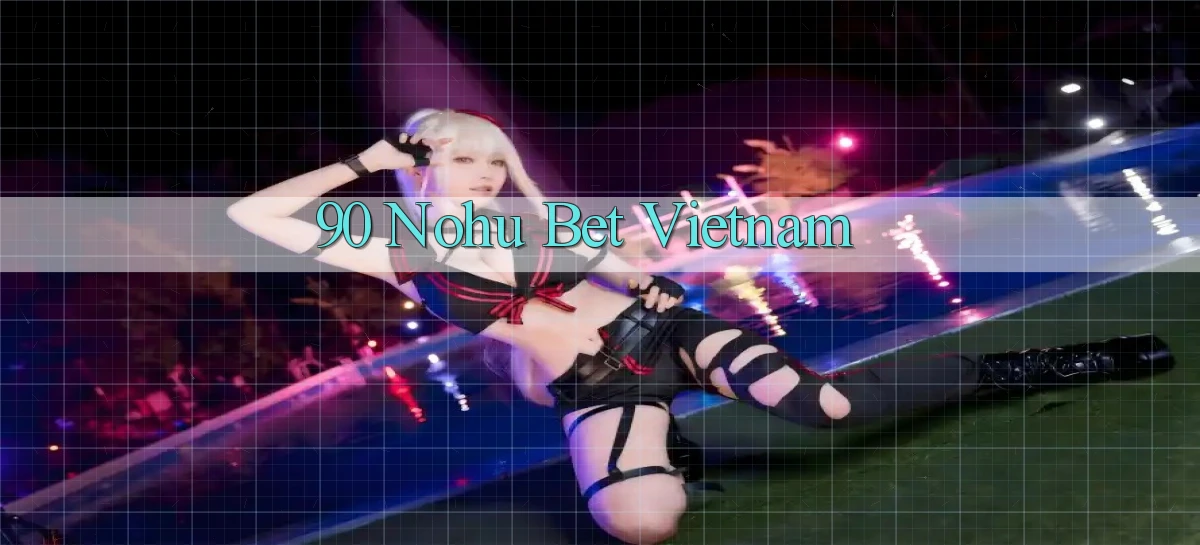 90 nohu   Website Game Online Có Lối Vào 24h