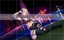 90 nohu bet vietnam