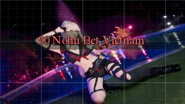 90 nohu bet vietnam
