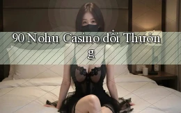90 nohu casino đổi thưởng