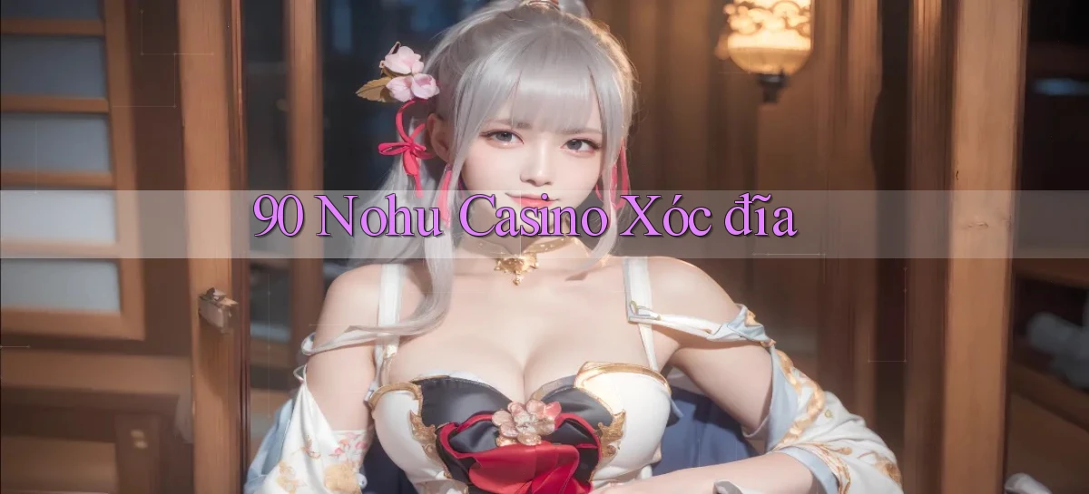 90 nohu   Website Game Online Có Lối Vào 24h