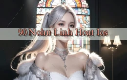 90 nohu linh hoạt ios
