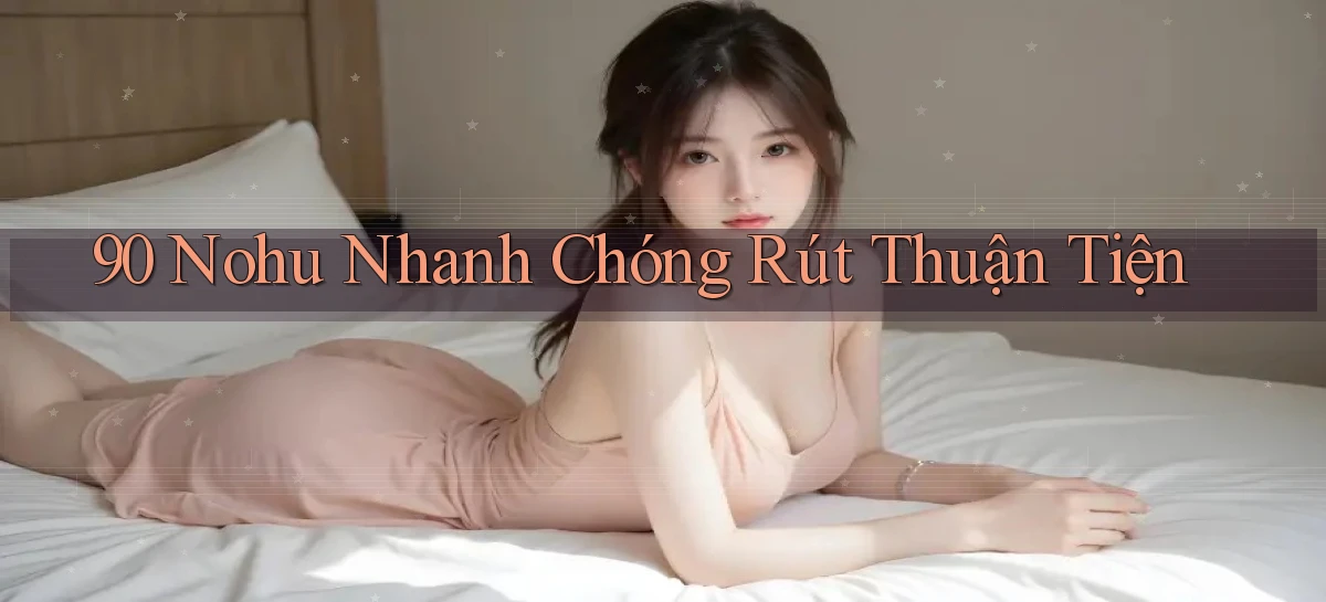 90 nohu   Website Game Online Có Lối Vào 24h