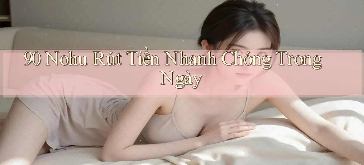 90 nohu   Website Game Online Có Lối Vào 24h
