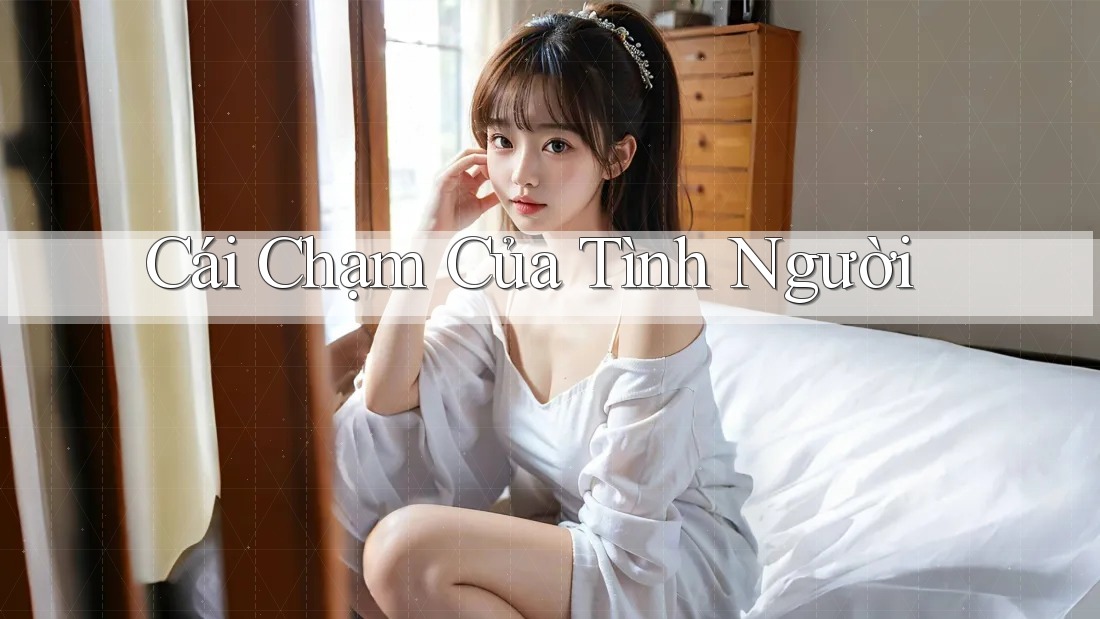 Cái Chạm Của Tình Người