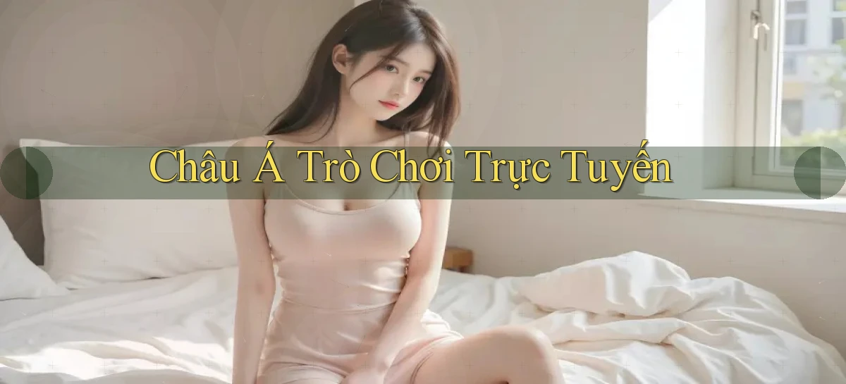Châu Á Trò chơi trực tuyến
