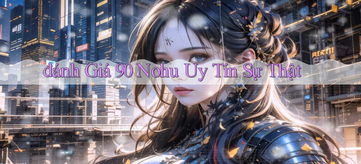 90 nohu   Website Game Online Có Lối Vào 24h