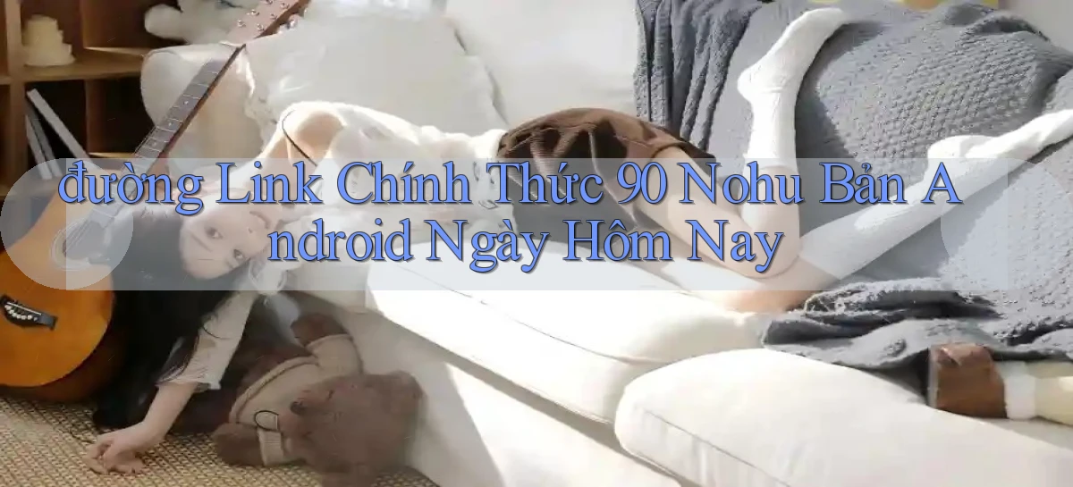90 nohu   Website Game Online Có Lối Vào 24h
