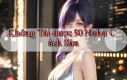 không tải được 90 nohu cách sửa