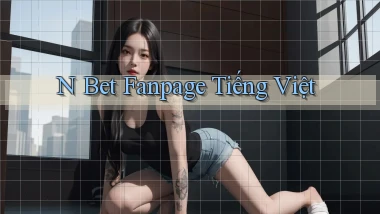 n bet fanpage tiếng việt