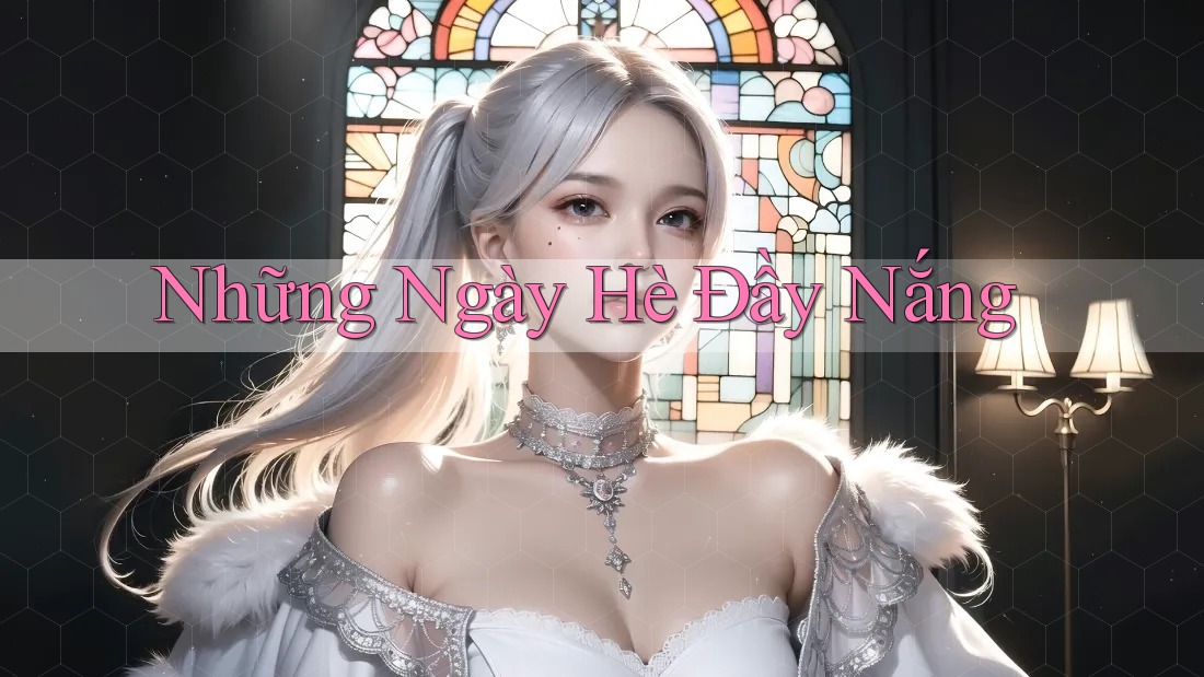 Những Ngày Hè Đầy Nắng