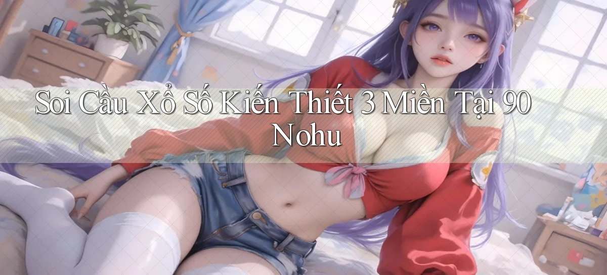 90 nohu   Website Game Online Có Lối Vào 24h