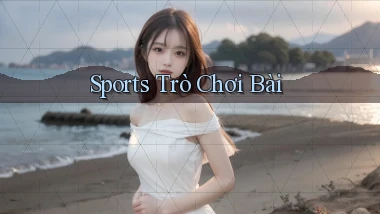 Sports Trò chơi bài
