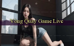 Vòng quay Game live
