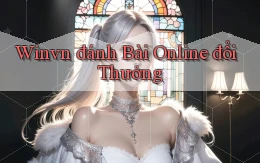 winvn  đánh bài online đổi thưởng