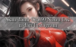 xem đánh giá 90 nohu diễn đàn instagram